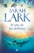 el año de los delfines (ebook)-sarah lark-9788466665476 el año de los delfines (ebook)-sarah lark-9788466665476