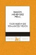 flor nueva de romances-ramon menendez pidal-9788467021776 flor nueva de romances-ramon menendez pidal-9788467021776