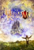 los heroes de kalanum-javier negrete-9788467036176 los heroes de kalanum-javier negrete-9788467036176
