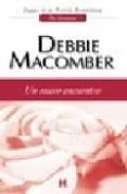 un nuevo encuentro-debbie macomber-9788467156676 un nuevo encuentro-debbie macomber-9788467156676