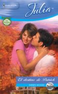 el destino de patrick (ebook)-sherryl woods-9788467185676 el destino de patrick (ebook)-sherryl woods-9788467185676