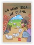 la gran idea de bubal-anna cerasoli-9788467569476 la gran idea de bubal-anna cerasoli-9788467569476