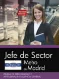 jefe de sector metro de madrid prueba de personalidad y aptitudinal / inteligencia general-9788468175676 jefe de sector metro de madrid prueba de personalidad y aptitudinal / inteligencia general-9788468175676