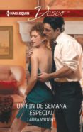 un fin de semana especial (ebook)-laura wright-9788468758176 un fin de semana especial (ebook)-laura wright-9788468758176