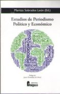 estudios de periodismo politico y economico-maritza sobrados leon-9788470747076 estudios de periodismo politico y economico-maritza sobrados leon-9788470747076