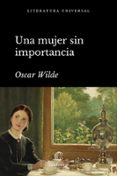 UNA MUJER SIN IMPORTANCIA