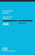 la opinión pública: teoría del campo demoscópico-giorgio grossi-9788474764376 la opinión pública: teoría del campo demoscópico-giorgio grossi-9788474764376