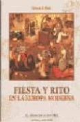 fiesta y rito en la europa moderna-edward muir-9788474915976 fiesta y rito en la europa moderna-edward muir-9788474915976