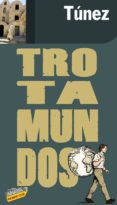 tunez 2010 (trotamundos)-9788475255576 tunez 2010 (trotamundos)-9788475255576