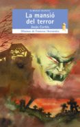 la mansio del terror-jesus cortes-9788476604076 la mansio del terror-jesus cortes-9788476604076