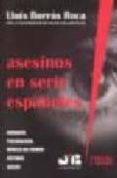 asesinos en serie españoles (2ª ed.)-lluis borras roca-9788476986776 asesinos en serie españoles (2ª ed.)-lluis borras roca-9788476986776