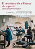 el nacimiento de la libertad de imprenta-elisabel larriba-fernando (ed.) duran lopez-9788477377276 el nacimiento de la libertad de imprenta-elisabel larriba-fernando (ed.) duran lopez-9788477377276