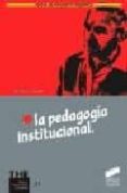 la pedagogia institucional-antoni j. colom-9788477387176 la pedagogia institucional-antoni j. colom-9788477387176
