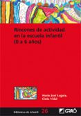 rincones de actividad en la escuela infantil (0 a 6 años)-martia jose laguia-cinta vidal-9788478276776 rincones de actividad en la escuela infantil (0 a 6 años)-martia jose laguia-cinta vidal-9788478276776