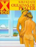 coleccion x 108: oleadas de placer-kiki kjaer-9788478334476 coleccion x 108: oleadas de placer-kiki kjaer-9788478334476