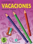 vacaciones, 5 educación primaria-9788478875276 vacaciones, 5 educación primaria-9788478875276