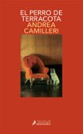el perro de terracota (serie montalbano 2)-andrea camilleri-9788478888276 el perro de terracota (serie montalbano 2)-andrea camilleri-9788478888276