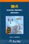 wi-fi: instalacion, seguridad y aplicaciones-jose a. carballar-9788478978076 wi-fi: instalacion, seguridad y aplicaciones-jose a. carballar-9788478978076