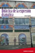 didactica de la expresion dramatica-jose cañas-9788480639576 didactica de la expresion dramatica-jose cañas-9788480639576