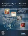 cirugia oral y maxilofacial contemporanea (5ª ed.)-j. r. hupp-e. ellis-9788480864176 cirugia oral y maxilofacial contemporanea (5ª ed.)-j. r. hupp-e. ellis-9788480864176