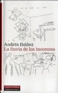 la lluvia de los inocentes-andres ibañez-9788481099676 la lluvia de los inocentes-andres ibañez-9788481099676