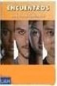 encuentros: español para inmigrantes (cuaderno de ejercicios) (b2 )-oscar abenojar sanjuan-sonia adeva merino-9788481386776 encuentros: español para inmigrantes (cuaderno de ejercicios) (b2 )-oscar abenojar sanjuan-sonia adeva merino-9788481386776