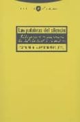 las palabras del silencio: el lenguaje de la ausencia en las dist intas tradiciones misticas-oscar pujol-amador vega-9788481647976 las palabras del silencio: el lenguaje de la ausencia en las dist intas tradiciones misticas-oscar pujol-amador vega-9788481647976