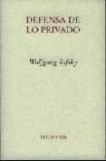 defensa de lo privado-wolfgang sofsky-9788481919776 defensa de lo privado-wolfgang sofsky-9788481919776
