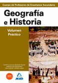 geografia-historia, volumen practico: preparacion profesores de e ducacion secundaria-antonio luis garcia ruiz-antonio lorenzo quesada garcia-jose antonio jimenez lopez-9788483117576 geografia-historia, volumen practico: preparacion profesores de e ducacion secundaria-antonio luis garcia ruiz-antonio lorenzo quesada garcia-jose antonio jimenez lopez-9788483117576