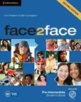 face2face for spanish speakers students book with dvd-rom, online workbook pack and handbook with audio cd (2nd ed.) (level pre-intermediate)-chris redston-gillie cunningham-9788483232576 face2face for spanish speakers students book with dvd-rom, online workbook pack and handbook with audio cd (2nd ed.) (level pre-intermediate)-chris redston-gillie cunningham-9788483232576