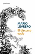 el discurso vacio-mario levrero-9788483468876 el discurso vacio-mario levrero-9788483468876