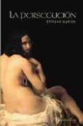 la persecucion-lynsay sands-9788483650776 la persecucion-lynsay sands-9788483650776