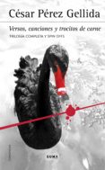trilogía «versos, canciones y trocitos de carne» (ebook)-cesar perez gellida-9788483659076 trilogía «versos, canciones y trocitos de carne» (ebook)-cesar perez gellida-9788483659076