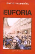 euforia-david valdehita-9788483749876 euforia-david valdehita-9788483749876
