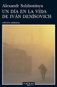 un dia en la vida de ivan denisovich-aleksandr solzhenitsyn-9788483831076 un dia en la vida de ivan denisovich-aleksandr solzhenitsyn-9788483831076