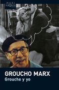 groucho y yo-groucho marx-9788483835876 groucho y yo-groucho marx-9788483835876