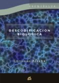 descodificacion biologica-christian fleche-9788484453376 descodificacion biologica-christian fleche-9788484453376
