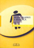 mujer, mujeres y bioetica-javier de torre diaz-9788484682776 mujer, mujeres y bioetica-javier de torre diaz-9788484682776