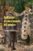 invitacion al conocimiento del hombre-tomas melendo-9788484692676 invitacion al conocimiento del hombre-tomas melendo-9788484692676