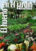 el huerto en el jardin-vicente noguera garcia-9788484761976 el huerto en el jardin-vicente noguera garcia-9788484761976