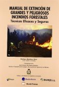 manual de extincion de grandes y peligrosos incendios forestales-9788484764076 manual de extincion de grandes y peligrosos incendios forestales-9788484764076