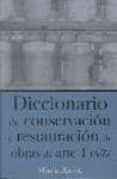 diccionario de conservacion y restauracion-mireia xarrie-9788489321076 diccionario de conservacion y restauracion-mireia xarrie-9788489321076