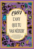 1984, l any que tu vas neixer-rosa collado bascompte-9788489589476 1984, l any que tu vas neixer-rosa collado bascompte-9788489589476