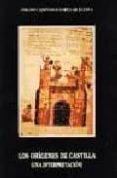 los origenes de castilla: una interpretacion-aniano cadiñanos-lopez quintana-9788489915176 los origenes de castilla: una interpretacion-aniano cadiñanos-lopez quintana-9788489915176