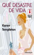 qué desastre de vida (ebook)-karen templeton-9788490101476 qué desastre de vida (ebook)-karen templeton-9788490101476