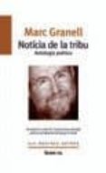 noticia de la tribu: antologia poetica-marc granell-9788490263976 noticia de la tribu: antologia poetica-marc granell-9788490263976
