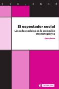 espectador social-elena neira-9788490298176 espectador social-elena neira-9788490298176