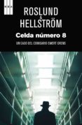 celda numero 8-anders roslund-borge hellstrom-9788490560976 celda numero 8-anders roslund-borge hellstrom-9788490560976