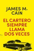 el cartero siempre llama dos veces (2ª ed.)-james mallahan cain-9788490568576 el cartero siempre llama dos veces (2ª ed.)-james mallahan cain-9788490568576
