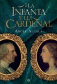 la infanta y el cardenal-angel alcala-9788490602676 la infanta y el cardenal-angel alcala-9788490602676